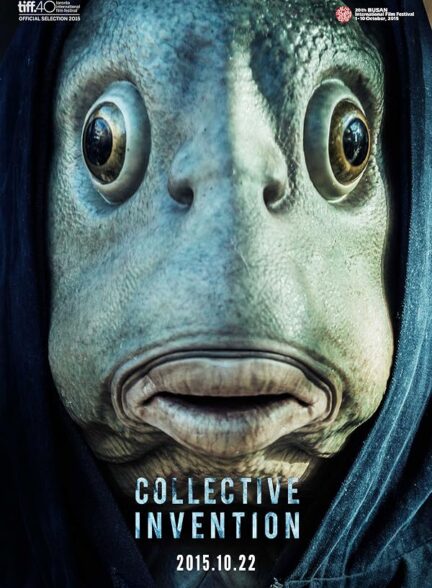 دانلود فیلم Collective Invention 2015