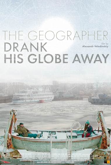 دانلود فیلم The Geographer Drank His Globe Away 2013