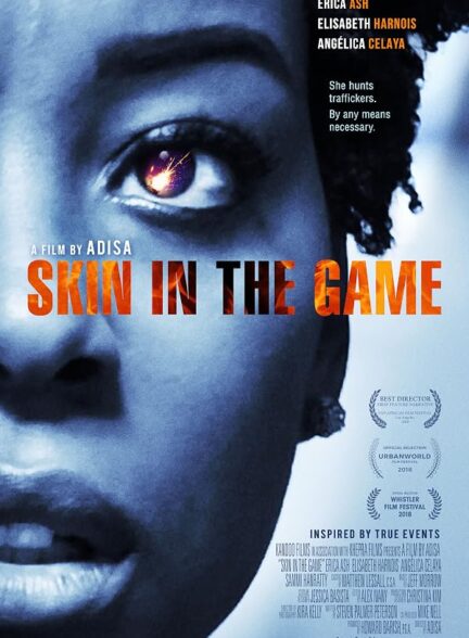 دانلود فیلم Skin in the Game 2019