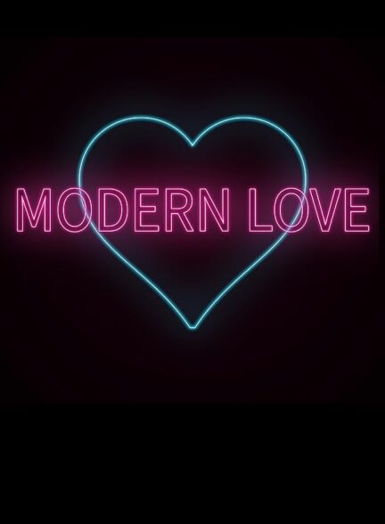 دانلود فیلم Modern Love 2021