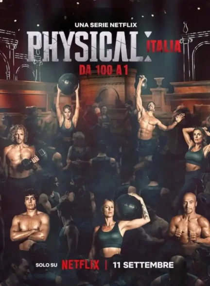 دانلود سریال Physical Italia: da 100 a 1