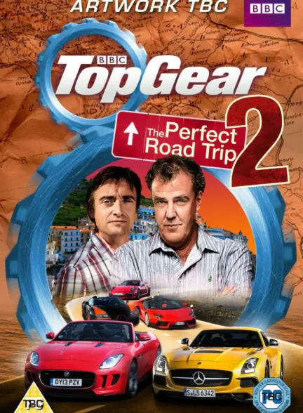 دانلود فیلم Top Gear: The Perfect Road Trip 2 2014