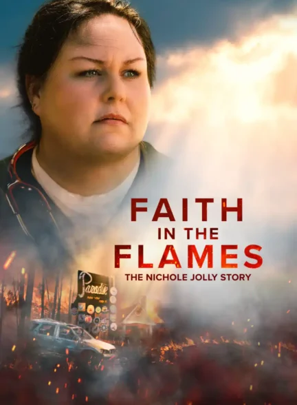 دانلود فیلم Faith in the Flames: The Nichole Jolly Story 2025