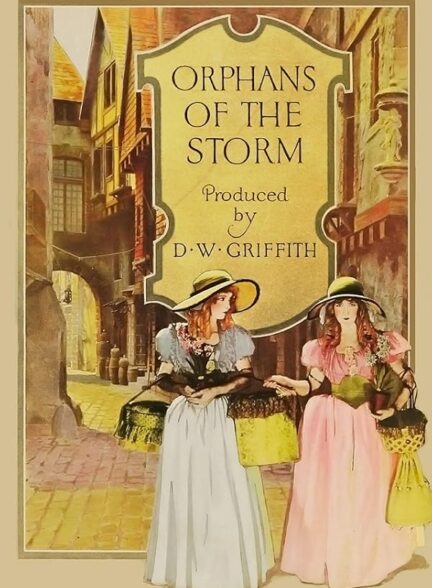 دانلود فیلم Orphans of the Storm 1921