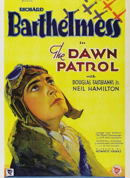 دانلود فیلم The Dawn Patrol 1930