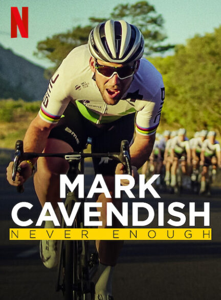دانلود فیلم Mark Cavendish: Never Enough 2023