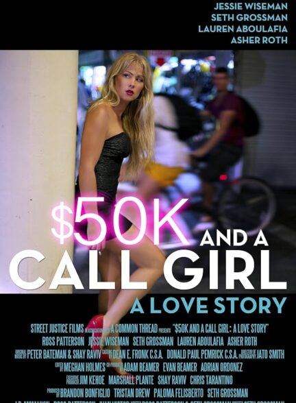 دانلود فیلم $50K and a Call Girl: A Love Story 2014