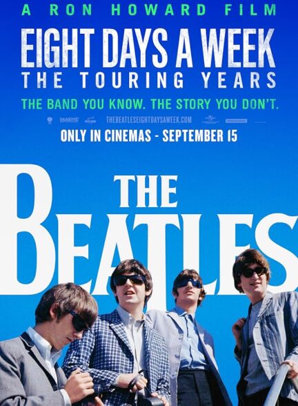 دانلود فیلم The Beatles: Eight Days a Week – The Touring Years 2016