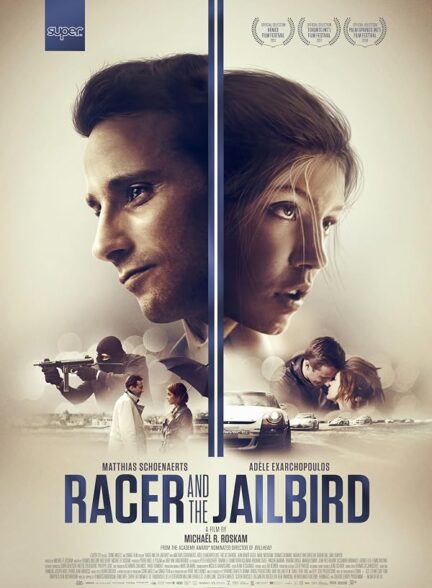 دانلود فیلم Racer and the Jailbird 2017