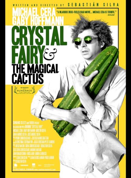 دانلود فیلم Crystal Fairy & the Magical Cactus 2013