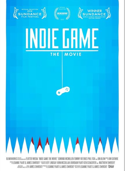 دانلود فیلم Indie Game: The Movie 2012