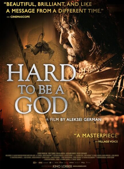 دانلود فیلم Hard to Be a God 2013