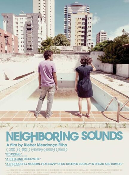 دانلود فیلم Neighboring Sounds 2012