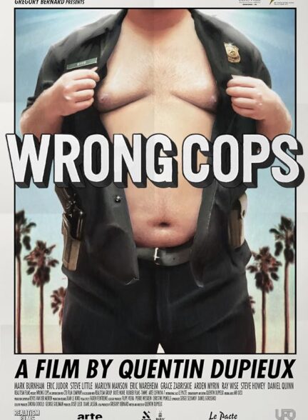 دانلود فیلم Wrong Cops 2013