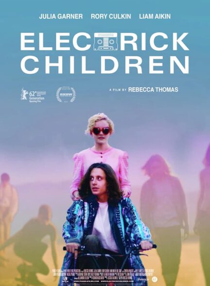 دانلود فیلم Electrick Children 2012