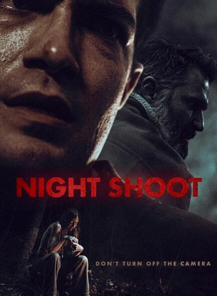 دانلود فیلم Night Shoot 2024