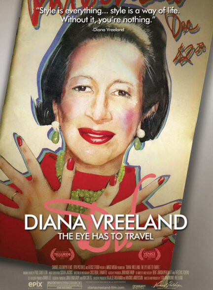 دانلود فیلم Diana Vreeland: The Eye Has to Travel 2011