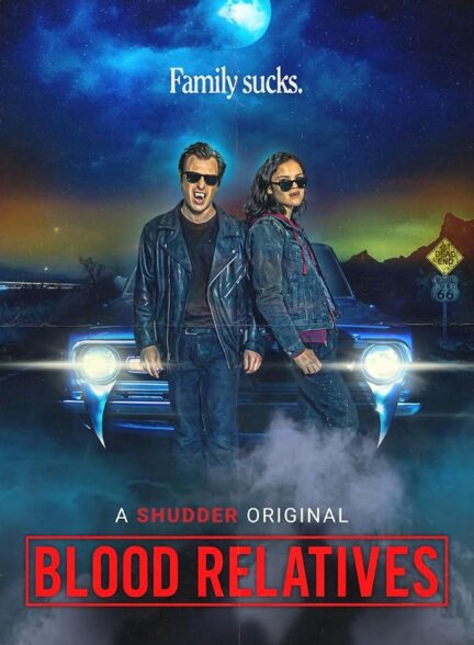 دانلود فیلم Blood Relatives 2022