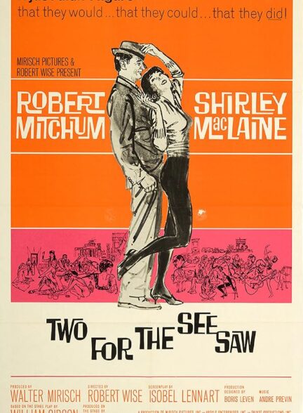 دانلود فیلم Two for the Seesaw 1962