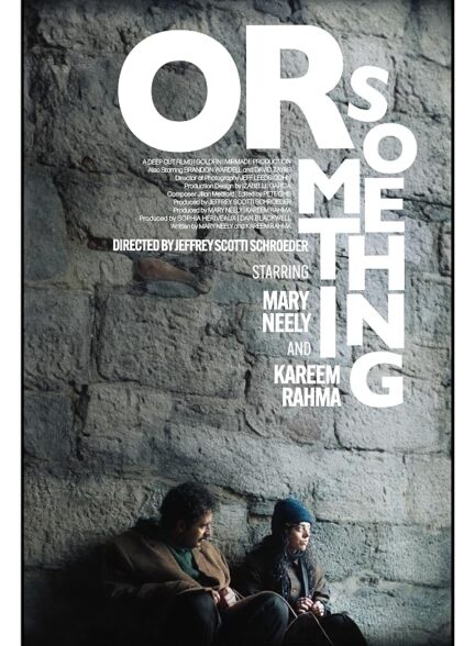 دانلود فیلم Or Something 2024
