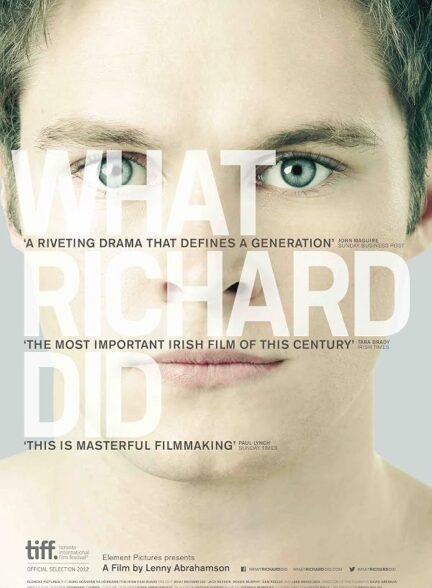 دانلود فیلم What Richard Did 2012