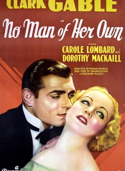 دانلود فیلم No Man of Her Own 1932