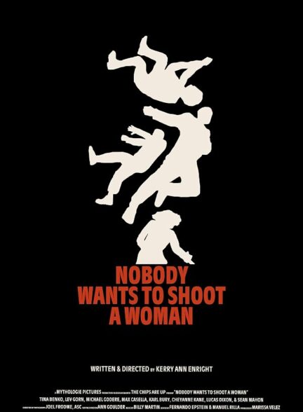 دانلود فیلم Nobody Wants to Shoot a Woman 2024