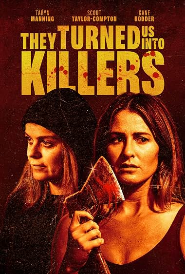 دانلود فیلم They Turned Us Into Killers 2024