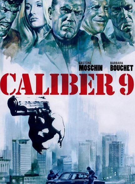 دانلود فیلم Caliber 9 1972