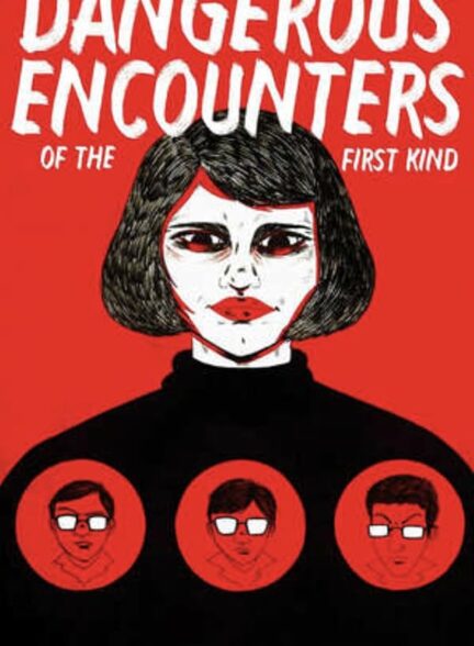 دانلود فیلم Dangerous Encounters of the First Kind 1980