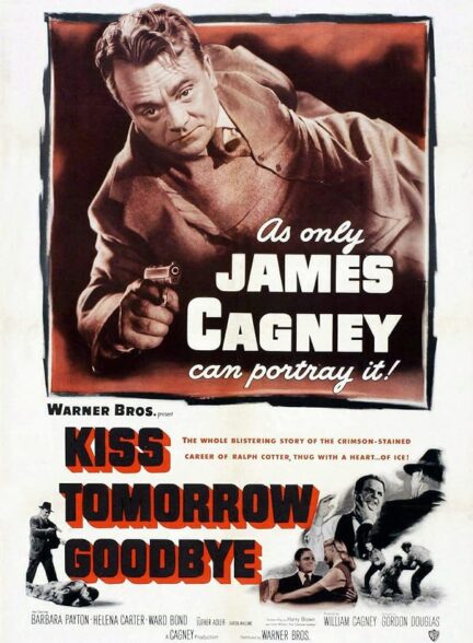 دانلود فیلم Kiss Tomorrow Goodbye