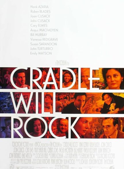 دانلود فیلم Cradle Will Rock 1999