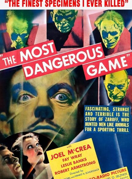 دانلود فیلم The Most Dangerous Game 1932