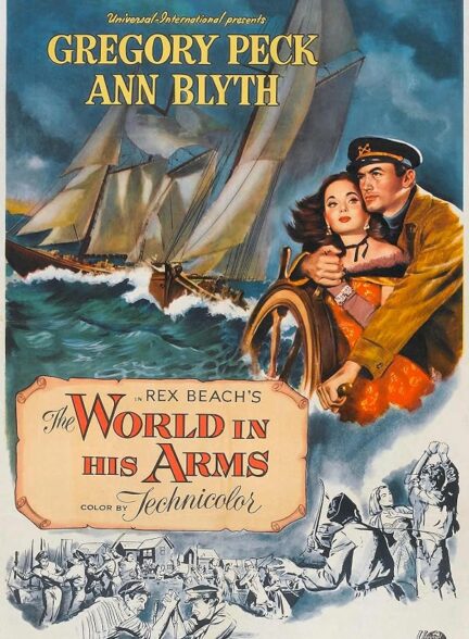 دانلود فیلم The World in His Arms