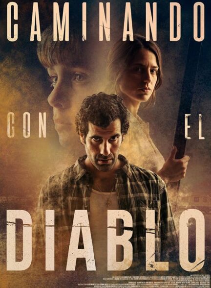 دانلود فیلم Caminando con el diablo 2026