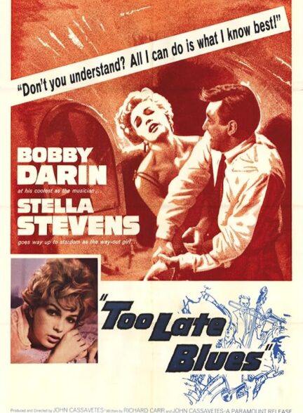 دانلود فیلم Too Late Blues 1961