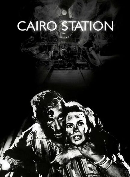 دانلود فیلم Cairo Station 1958