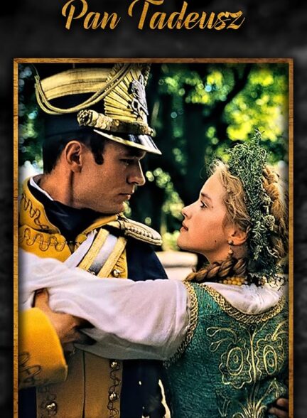 دانلود فیلم Pan Tadeusz 1999