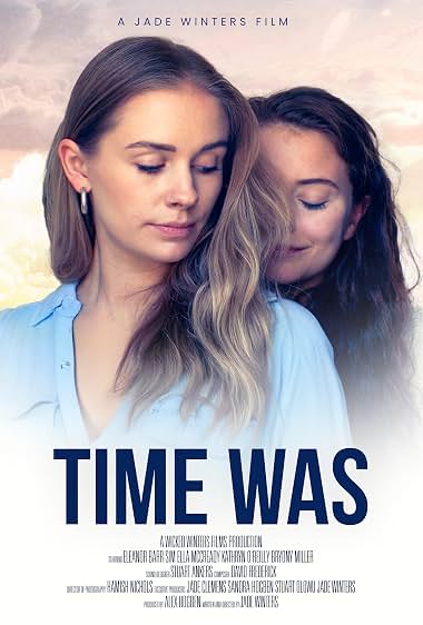 دانلود فیلم Time Was 2025