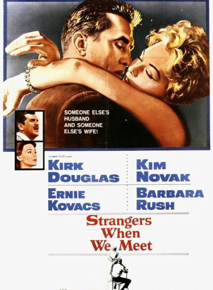 دانلود فیلم Strangers When We Meet 1960