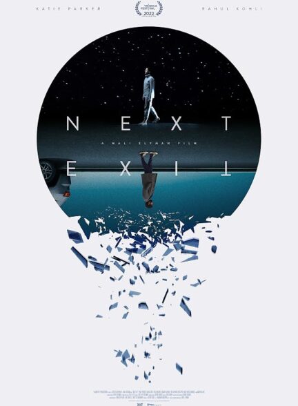 دانلود فیلم Next Exit 2022