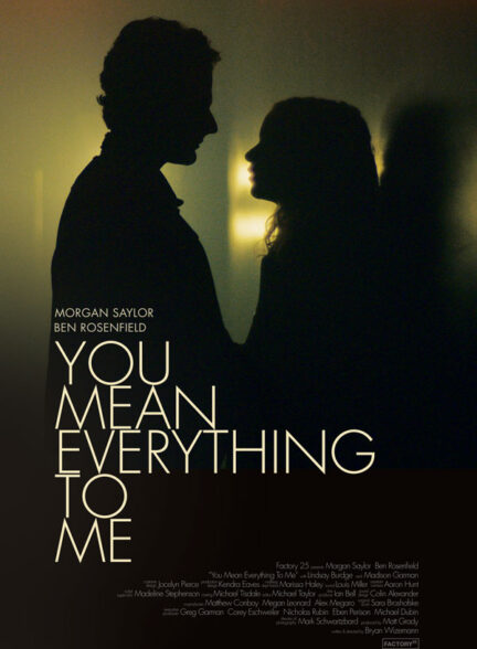 دانلود فیلم You Mean Everything To Me 2021