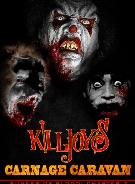 دانلود فیلم Bunker of Blood 07: Killjoys Carnage Caravan 2019