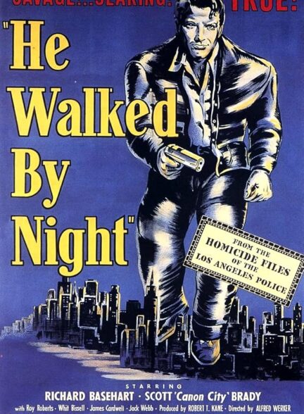 دانلود فیلم He Walked by Night
