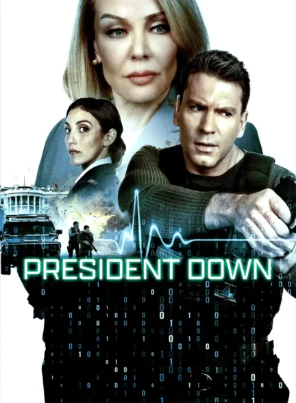 دانلود فیلم President Down 2025