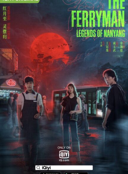 دانلود سریال : The Ferryman: Legends of Nanyang
