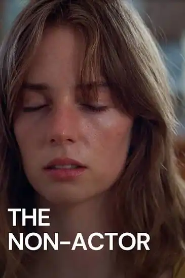 دانلود فیلم The Non-Actor 2025
